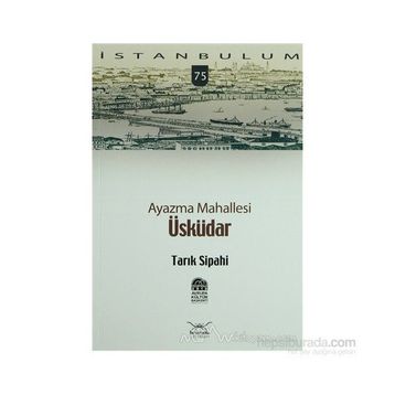 AYAZMA MAHALLESI ÜSKÜDAR - TARIK SIPAHI
