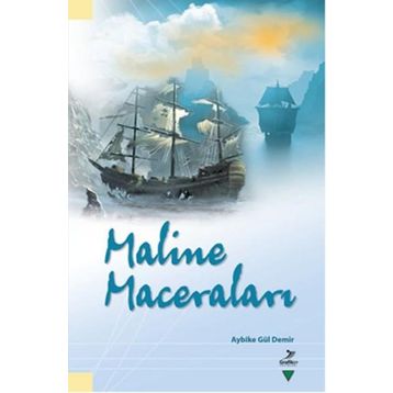 Aybike Gül Demir Maline Maceraları