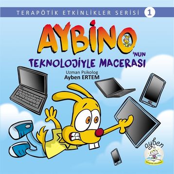 Aybino'nun Teknolojiyle Macerası - Ayben Eğitim