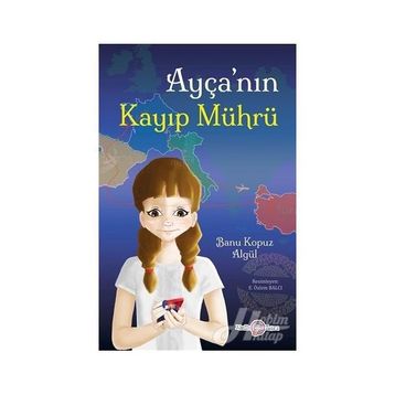 Ayça'nın Kayıp Mührü - Banu Kopuz Algül