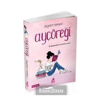 Ayçöreği: İlk Aşk Gerçekten Unutulmaz Mıdır? - Zeynep Sahra
