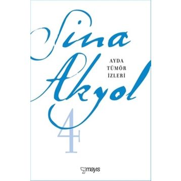 Ayda Tümör İzleri - Sina Akyol