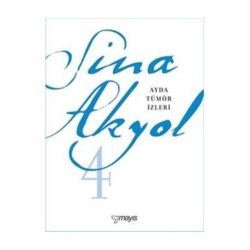 Ayda Tümör İzleri - Sina Akyol