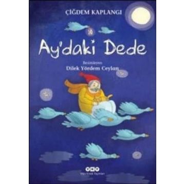 Ay’daki Dede - Çiğdem Kaplangı