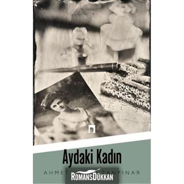Aydaki Kadın - Ahmet Hamdi Tanpınar