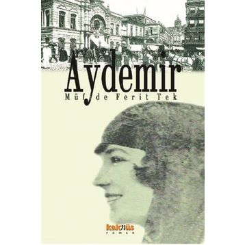 Aydemir - Müfide Ferıt Tek