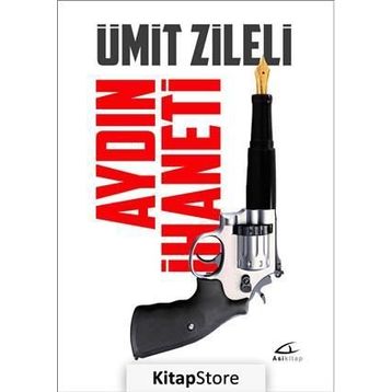 Aydın İhaneti - Ümit Zileli