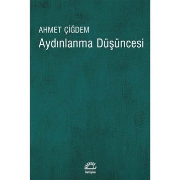 AYDINLANMA DÜŞÜNCESİ - AHMET ÇİĞDEM