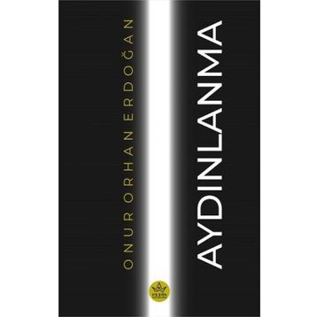 Aydınlanma - Onur Orhan Erdoğan