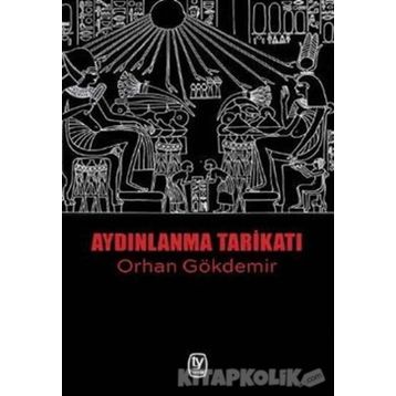 Aydınlanma Tarikatı - Orhan Gökdemir