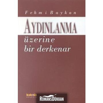 AYDINLANMA ÜZERİNE BIR DERKENAR - FEHMI BAYKAN