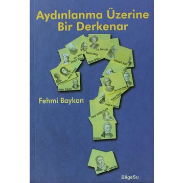 AYDINLANMA ÜZERİNE BIR DERKENAR - FEHMI BAYKAN