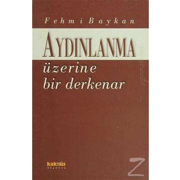 AYDINLANMA ÜZERİNE BIR DERKENAR - FEHMI BAYKAN