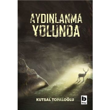Aydınlanma Yolunda - Kutsal Topaloğlu
