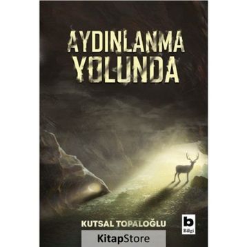 Aydınlanma Yolunda - Kutsal Topaloğlu