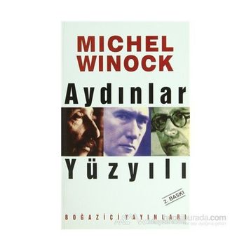 AYDINLAR YÜZYILI - MICHEL WINOCK