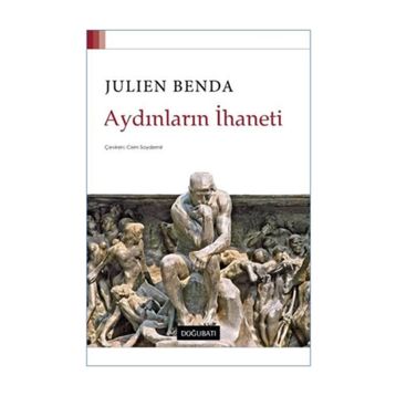 Aydınların İhaneti - Julien Benda