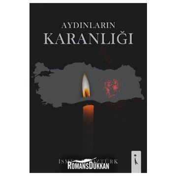 Aydınların Karanlığı - İsmet Öztürk
