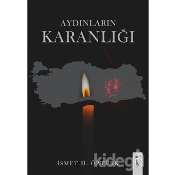 Aydınların Karanlığı - İsmet Öztürk