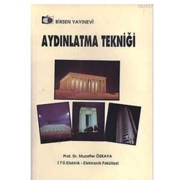 AYDINLATMA TEKNIĞI - MUZAFFER ÖZKAYA