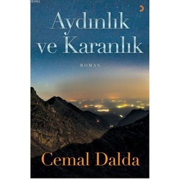 Aydınlık ve Karanlık - Cemal Dalda