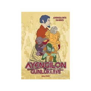 Ayengilon Günlükleri - Aytaç Engin