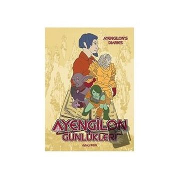 Ayengilon Günlükleri - Aytaç Engin