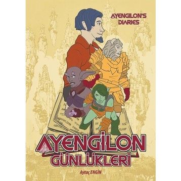 Ayengilon Günlükleri - Aytaç Engin