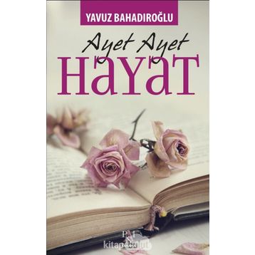 Ayet Ayet Hayat - Yavuz Bahadıroğlu