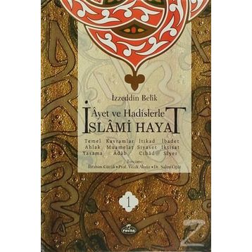 Ayet ve Hadislerle İslam - Ahmet Çakır