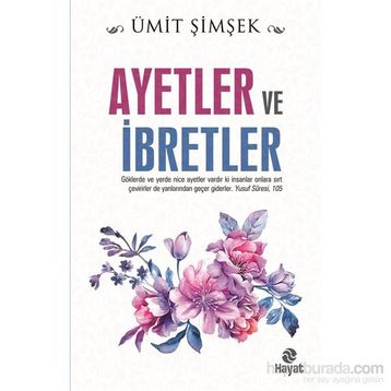 Ayetler ve İbretler - Ümit Şimşek