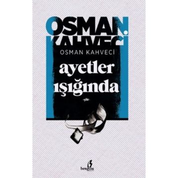 AYETLERIN IŞIĞINDA - MUSTAFA İSLAMOĞLU