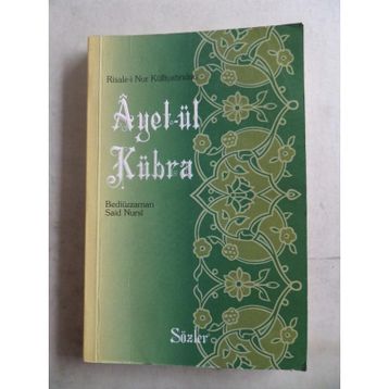 AYET'ÜL KÜBRA - BEDİÜZZAMAN SAID NURSI