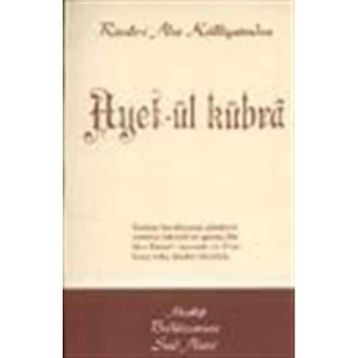 AYET'ÜL KÜBRA - BEDİÜZZAMAN SAID NURSI