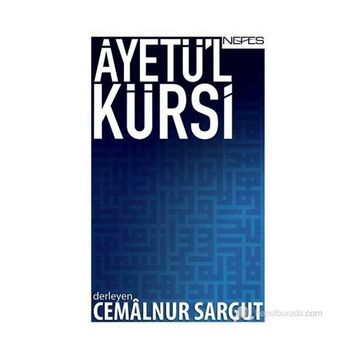 AYETÜ'L KÜRSI - CEMALNUR SARGUT