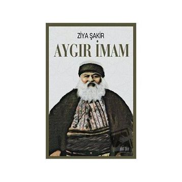 Aygır İmam - Ziya Şakir