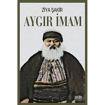 Aygır İmam - Ziya Şakir
