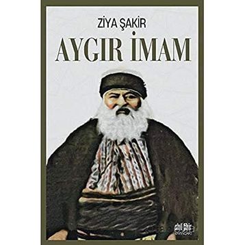 Aygır İmam - Ziya Şakir