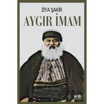 Aygır İmam - Ziya Şakir