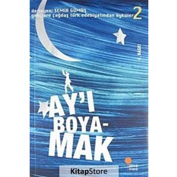 Ay'ı Boyamak - Semih Gümüş