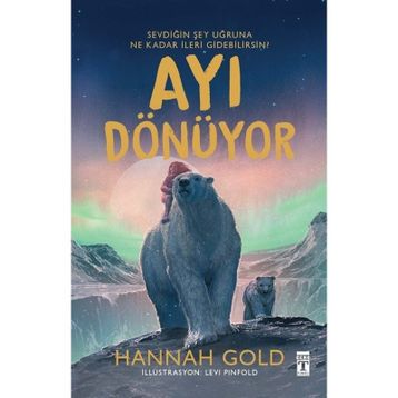 Ayı Dönüyor Hannah Gold