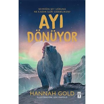 Ayı Dönüyor Hannah Gold