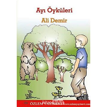 Ayı Öyküleri - Ali Demir