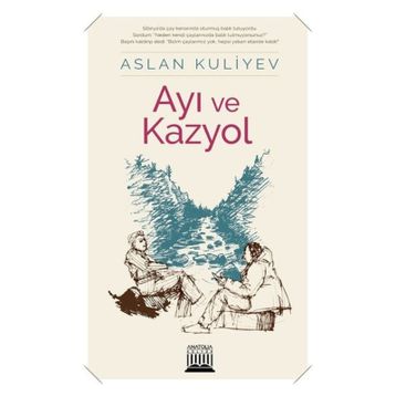 Ayı ve Kazyol - Aslan Kuliyev
