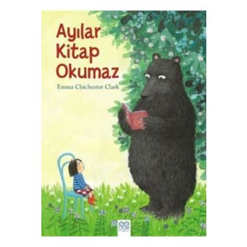 Ayılar Kitap Okumaz - Emma Chichester Clark