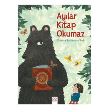 Ayılar Kitap Okumaz - Emma Chichester Clark