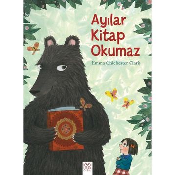 Ayılar Kitap Okumaz - Emma Chichester Clark
