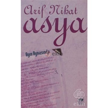 Ayın Aynasında - Arif Nihat Asya