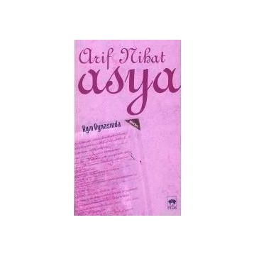 Ayın Aynasında - Arif Nihat Asya