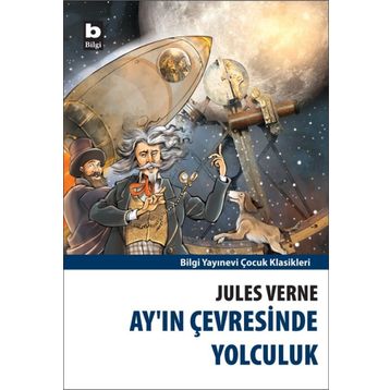 Ay'ın Çevresinde Yolculuk - Jules Verne